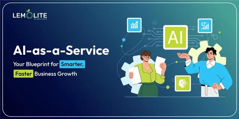 AI-as-a-Service Your Blueprint for Smarter, Faster Business Growth